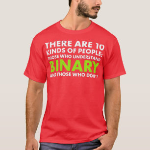T-shirt Il Y A 10 Types De Personnes Maths Binaires