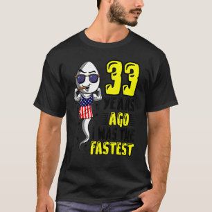 T-shirt Il Y A 33 Ans, J'Étais Le 33ème anniversaire le pl