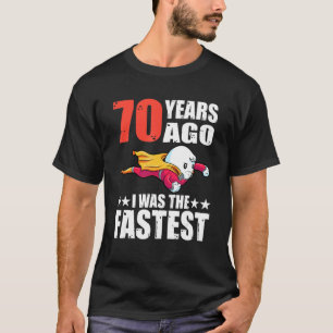 T-shirt Il Y A 70 Ans, J'Étais Le Sperme D'Anniversaire Le