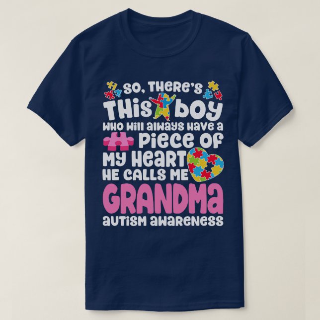 T-shirt Il Y A Ce Garçon Qu'Il M'Appelle Grandma Autisme F (Design devant)