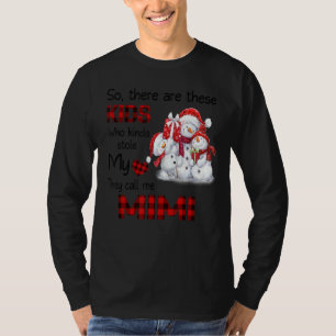 T-shirt Il y a ces enfants qu'ils m'appellent Mimi Snowman