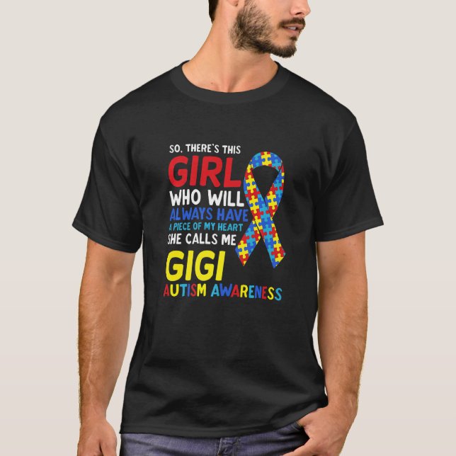 T-shirt Il Y A Cette Fille Qu'Elle M'Appelle Gigi Gg Autis (Devant)