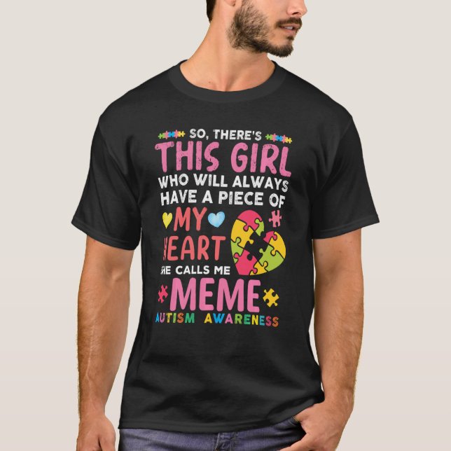 T-shirt Il Y A Cette Fille Qu'Elle M'Appelle Mème Autisme  (Devant)