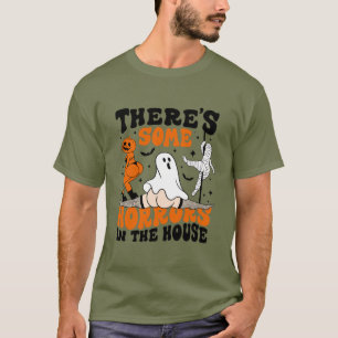 T-shirt Il y a des horreurs dans la maison