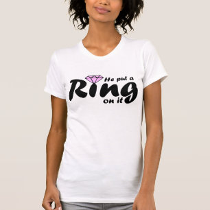 T-shirt Il y a mis une bague - pour que l'épouse soit