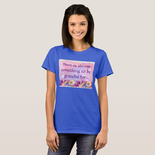T-shirt Il y a toujours quelque chose pour être reconnaiss (Devant entier)