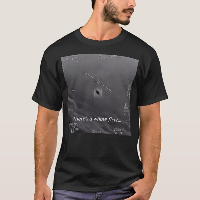 T-shirt Il y a toute une flotte... (GIMBAL UAP / UFO) (Devant)