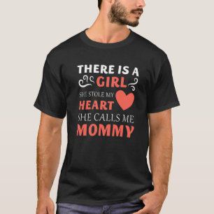 T-shirt Il Y A Une Fille Qu'Elle M'A Volée Le Coeur Qu'Ell