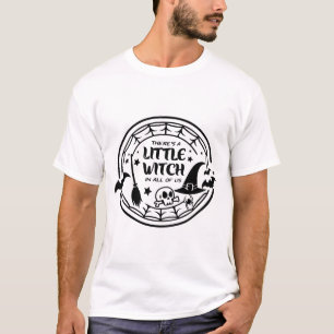 T-shirt "Il y a une petite sorcière en nous tous - Bold Wi