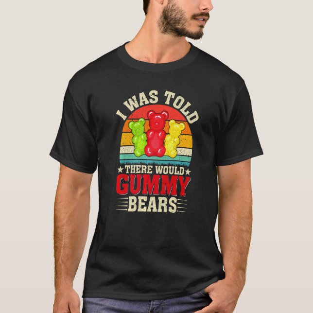 T-shirt Il Y Aurait Gummy Bear Drôle Amateurs De Bonbons F (Devant)