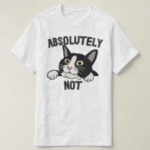 T-shirt Illustration de chat noir drôle absolument pas