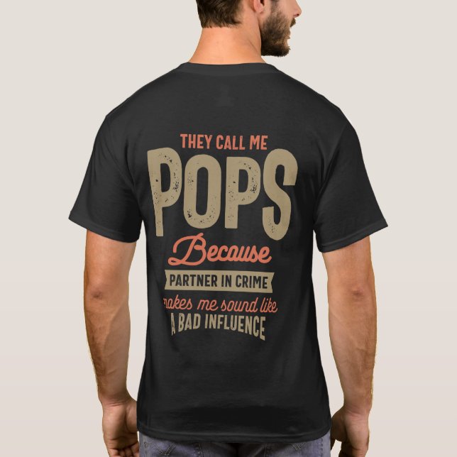 T-shirt Ils M'Appelent Des Pops Parce Qu'Ils Sont Partis D (Dos)
