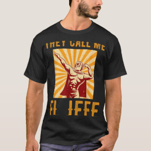 T-shirt Ils M'Appelent El Jefe Bragging Boss Plaisanter Me
