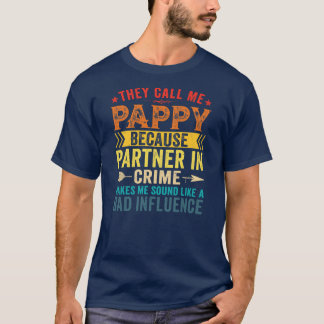 T-shirt Ils M'Appelent Pappy Parce Qu'Ils S'Associent Au C