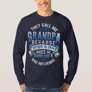 T-shirt Ils m'appellent grand-papa parce qu'associé -