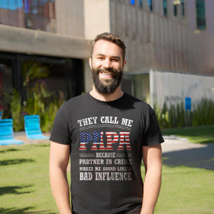 T-shirt Ils m'appellent papa parce que partenaire du crime
