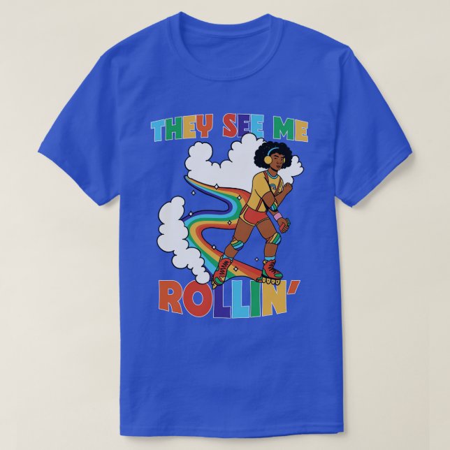 T-shirt Ils Me Voient Rollin Funky Retro Rainbow Rollerbla (Design devant)