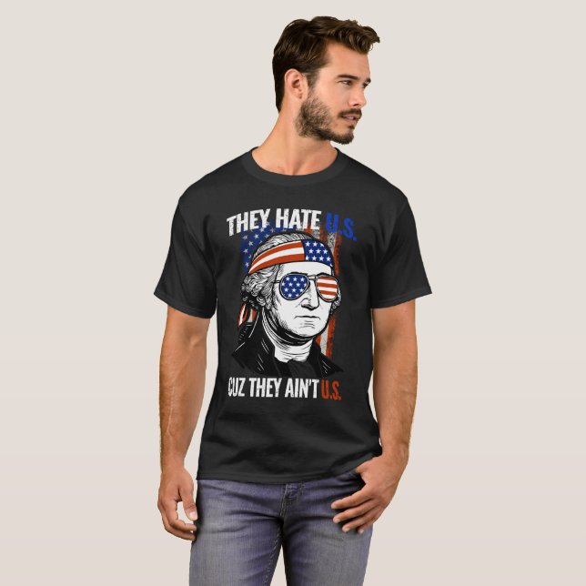 T-shirt Ils nous haïssent parce qu'ils ne sont pas nous 4  (Devant entier)