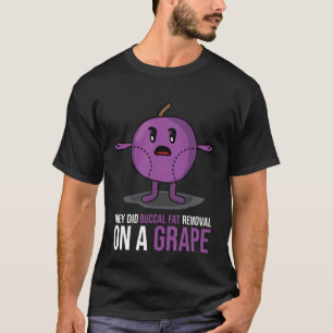 T-shirt Ils ont fait le retrait de graisse Buccal sur un S