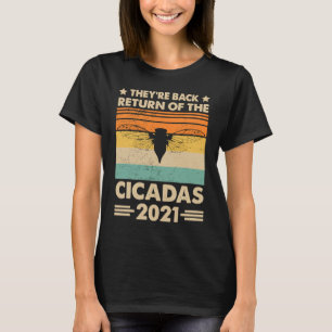 T-shirt Ils sont de retour du Cicadas 2021