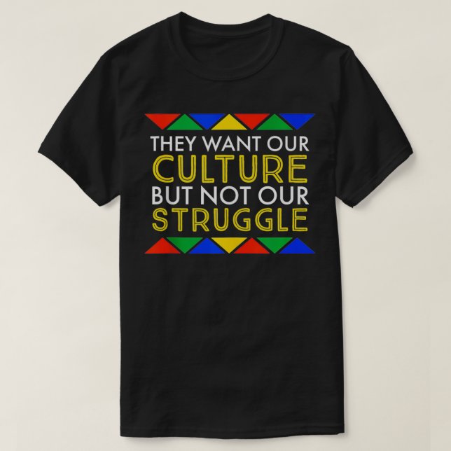 T-shirt Ils Veulent Notre Culture Mais Pas Notre Lutte Noi (Design devant)