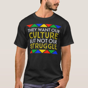 T-shirt Ils Veulent Notre Culture Mais Pas Notre Lutte Noi