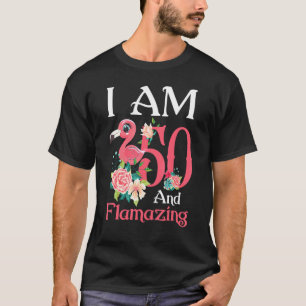 T-shirt Im 50 Et Flamazing Flamant rose 50e Anniversaire F