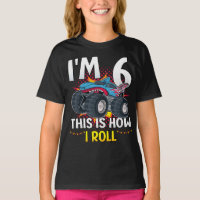 I'm 6 Voici comment je roule Monster Truck Girl