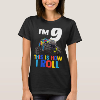 T-shirt I'm 9 This Is How I Roll Shirt Autism Awareness
