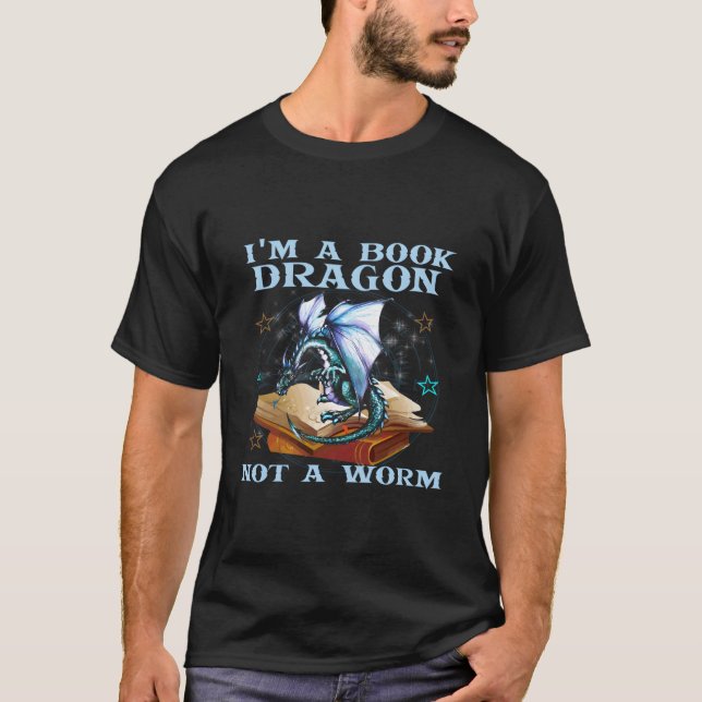 T-shirt I'M A Book Dragon Not A Worm Dragons (Devant)