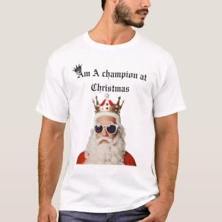 T-shirt I'm a champion it's Christmas