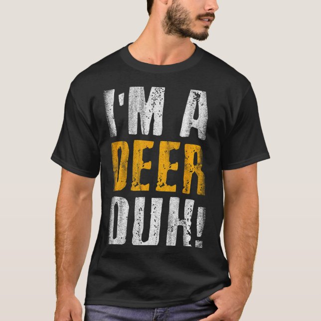 T-shirt I'm A Deer Duh! Funny Halloween Party Costume  (Devant)