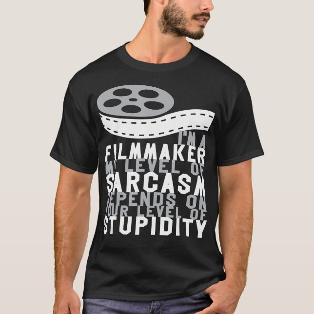 T-shirt Im A Filmemaker _nxpl (Devant)