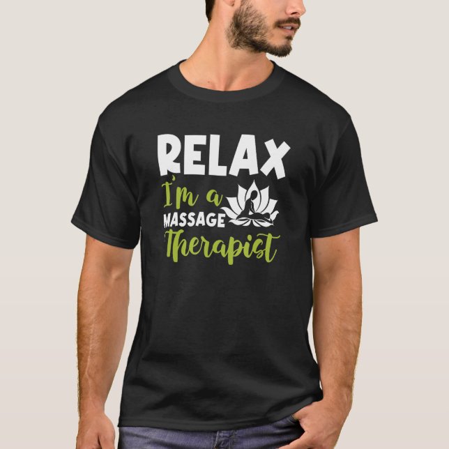 T-shirt Im A Massage Therapist Massage Therapy 1 (Devant)