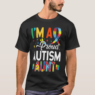 T-shirt I'm a Proud Autism Aunt Matching Autism Awareness