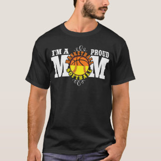 T-shirt Im a Proud Basketball Softball Mom Combined Sports