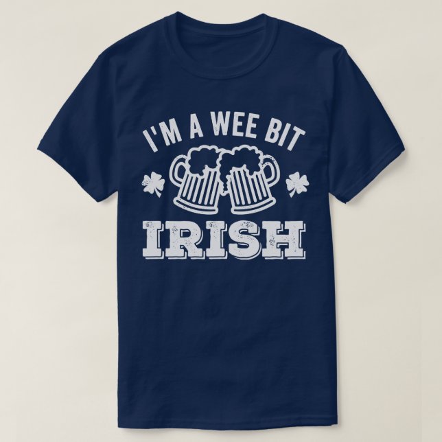 T-shirt Im A Weit Bière Irlandaise (Design devant)