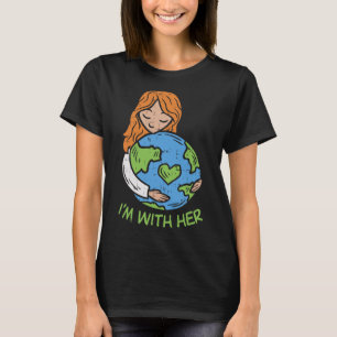 T-shirt Im Avec Son Jour des terres Shirt Pro Save Environ