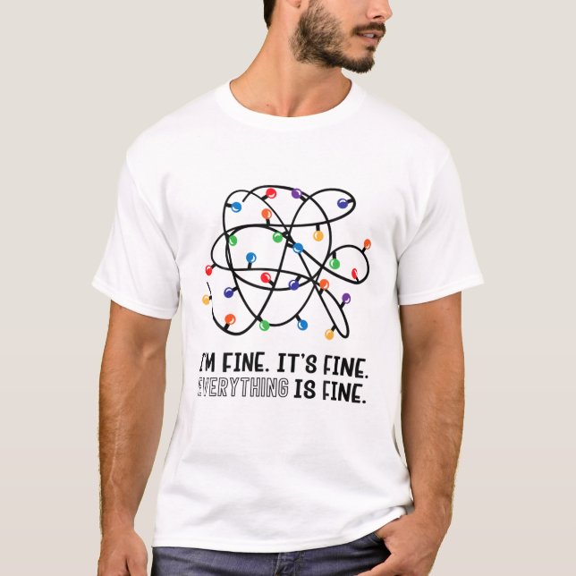 T-shirt Im Bien, Tout Est Beau Noël Ligh (Devant)