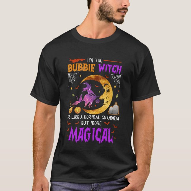 T-shirt I'm Bubbie Witch Cute Grandma Magical Halloween (Devant)