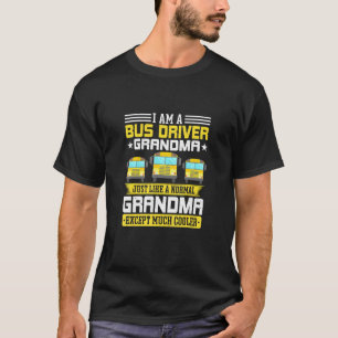 T-shirt Im Conducteur De Bus Grandma Grand-Mère École Bus 