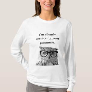T-shirt Im corrigeant silencieusement votre chemise de