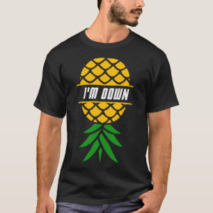 T-shirt I'm Down Pineapple Tropical Fruit Hawaiian Vacatio