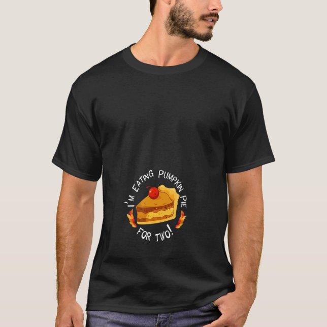 T-shirt I'm Eating Pumpkin Thanksgiving Pie For Two  Pregn (Devant)