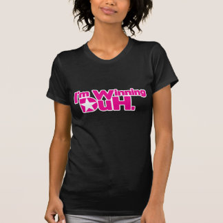 T-shirt Im gagnant Duh