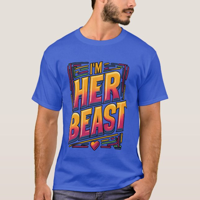 T-shirt Im Her Beast vintage (Devant)