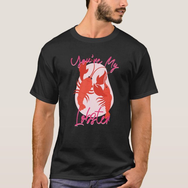 T-shirt I'm Her Lobster She's My Lobster I'm His Lobster (Devant)