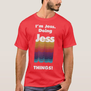 T-shirt I'm Jess Doing Jess Things Funny Birthday Gru