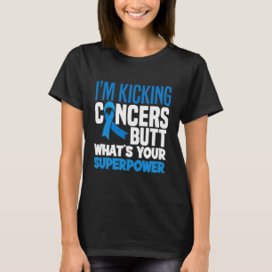 T-shirt Im Kicking Cancers Butt Colorectal