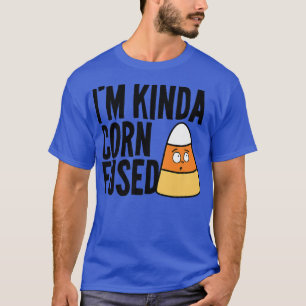 T-shirt Im Kinda Cornfused Candy Corn Kawaii Enfants Adult